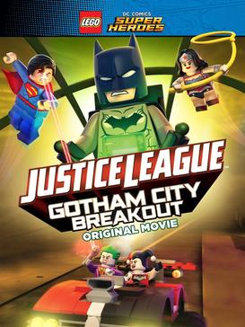 <i>Lego DC Comics Super Heroes: Justice League – Gotham City Breakout</i> 2016 American film