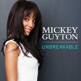 <i>Unbreakable</i> (Mickey Guyton EP) 2014 EP by Mickey Guyton