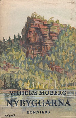 <i>The Settlers</i> (novel) 1956 novel by Vilhelm Moberg