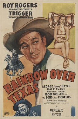 <i>Rainbow Over Texas</i> 1946 film by Frank McDonald