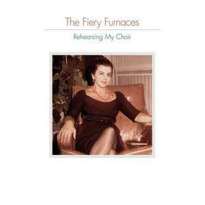 <i>Rehearsing My Choir</i> 2005 studio album by The Fiery Furnaces