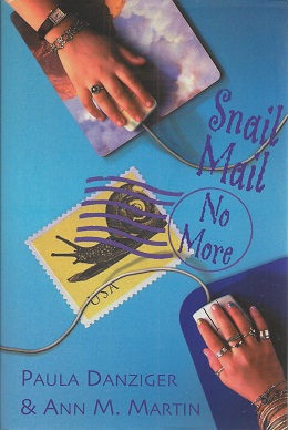 <i>Snail Mail No More</i> 2000 book by Ann M. Martin