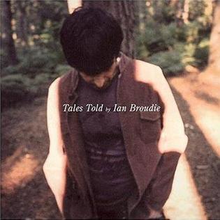 <i>Tales Told</i> 2004 studio album by Ian Broudie