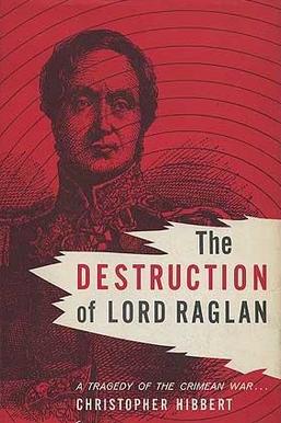 <i>The Destruction of Lord Raglan</i>