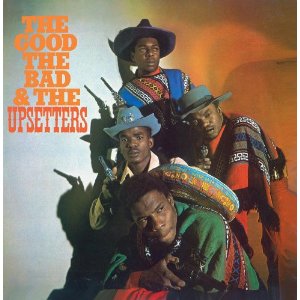 <i>The Good, the Bad and the Upsetters</i>