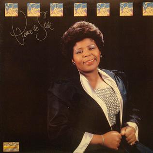 <i>Peace Be Still</i> (Vanessa Bell Armstrong album) 1983 studio album by Vanessa Bell Armstrong