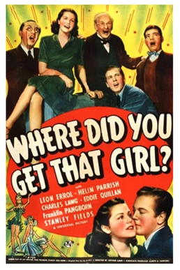 <i>Where Did You Get That Girl?</i> 1941 film by Arthur Lubin