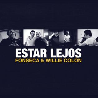 <span class="mw-page-title-main">Estar Lejos</span> 2009 single by Fonseca and Willie Colón