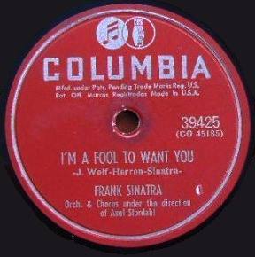 <span class="mw-page-title-main">I'm a Fool to Want You</span> 1951 song by Frank Sinatra