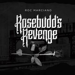 <i>Rosebudds Revenge</i> 2017 studio album by Roc Marciano