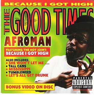 <i>The Good Times</i> 2001 studio album by Afroman