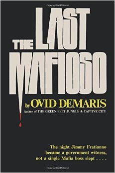 File:The Last Mafioso The Treacherous World of Jimmy Fratianno - bookcover.jpg