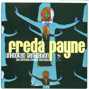 <i>Unhooked Generation: The Complete Invictus Recordings</i> compilation album by Freda Payne