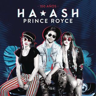 <span class="mw-page-title-main">100 Años</span> 2017 single by Ha*Ash and Prince Royce