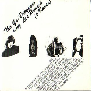 <span class="mw-page-title-main">Lee Remick (The Go-Betweens song)</span> 1978 single by The Go-Betweens