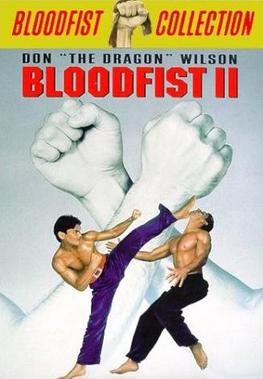 <i>Bloodfist II</i> 1990 film directed by Andy Blumenthal