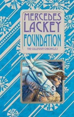 <span class="mw-page-title-main">Foundation (Lackey novel)</span> 2008 novel by Mercedes Lackey