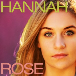 <i>Hannah Rose</i> (album) 2013 studio album by Hannah Rose