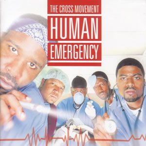 <i>Human Emergency</i> 2000 studio album by The Cross Movement