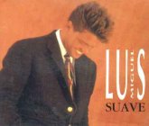 <span class="mw-page-title-main">Suave (song)</span> 1993 song by Luis Miguel