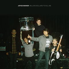 <i>Million Dollars to Kill Me</i> 2018 studio album by Joyce Manor