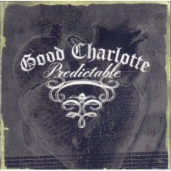 Predictable (Good Charlotte song) 2004 single by Good Charlotte