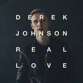 <i>Real Love</i> (Derek Johnson album) album by Derek Johnson