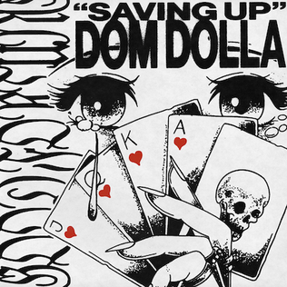 <span class="mw-page-title-main">Saving Up</span> 2023 single by Dom Dolla