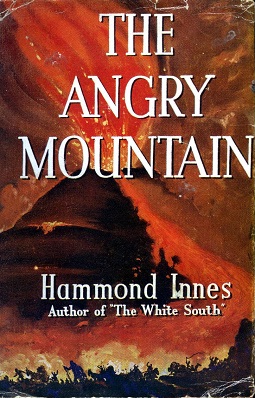 <i>The Angry Mountain</i> 1950 novel by Hammond Innes
