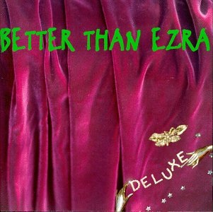 PLAYLISTS 2017 Better_Than_Ezra_Deluxe