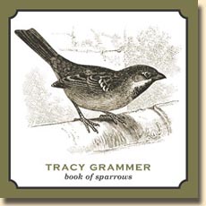 <i>Book of Sparrows</i> 2007 EP by Tracy Grammer