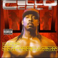 <i>Deep Conversation</i> 2000 studio album by Celly Cel