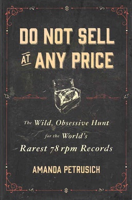 <i>Do Not Sell At Any Price</i> 2014 nonfiction book on vinyl record collecting