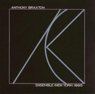 <i>Ensemble (New York) 1995</i> 1997 live album by Anthony Braxton