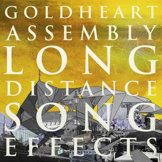 <i>Long Distance Song Effects</i> 2013 studio album by Goldheart Assembly