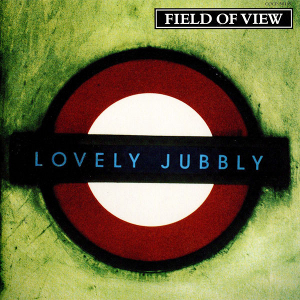 <i>Lovely Jubbly</i> 1999 studio album by Field of View