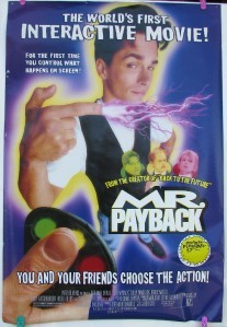 <i>Mr. Payback: An Interactive Movie</i> 1995 American film