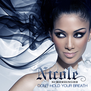 Dont Hold Your Breath 2011 single by Nicole Scherzinger