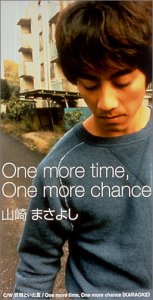 One More Time, One More Chance - Wikipedia