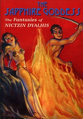 <i>The Sapphire Goddess: The Fantasies of Nictzin Dyalhis</i>