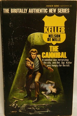 <i>The Cannibal</i> (DeMille novel) 1975 novel by Nelson DeMille