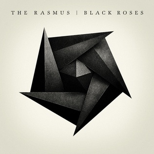 <i>Black Roses</i> (The Rasmus album) 2008 studio album by The Rasmus