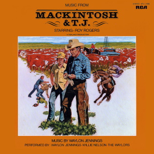 <i>Mackintosh & T.J.</i> 1976 soundtrack album by Waylon Jennings