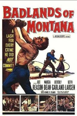 <i>Badlands of Montana</i> 1957 film by Daniel B. Ullman