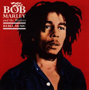 Rebel Music (Bob Marley and the Wailers album) - Wikipedia