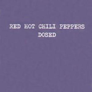 <span class="mw-page-title-main">Dosed</span> Song by Red Hot Chili Peppers