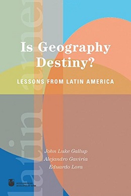 <i>Is Geography Destiny?</i> Book by John Luke Gallup