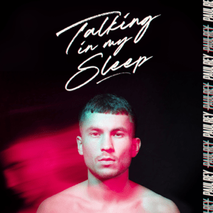 File:Paul Rey - Talking in My Sleep.png