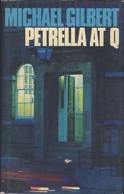 <i>Petrella at Q</i> 1977 story collection by Michael Gilbert