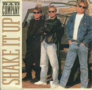 Shake It Up (Bad Company song) 1988 single by Bad Company